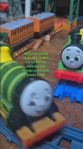 AEG emily puilng annie and clarabel yay my favorite character from thomas and friends season 1 AEG