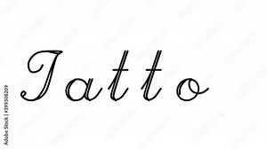 Tattoo Decorative Handwriting Animation in Six Cursive and Gothic Fonts
