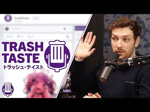The Trash Taste Lore