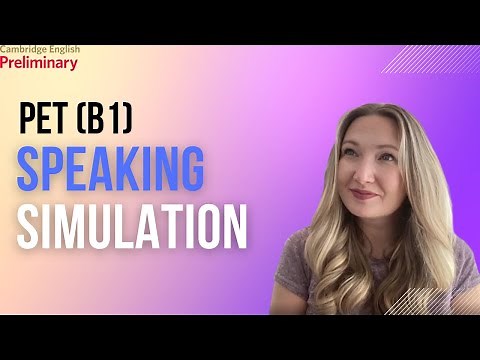 B1 PRELIMINARY (PET) SPEAKING EXAM SIMULATION PRACTICE