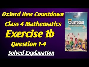 Class 4 Math Chapter 1 Ex 1b Q 1-4 | class 4 math unit 1 ex 1b q 1-4 | Whole Numbers and Operations