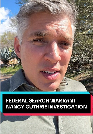 Understanding the Federal Search Warrant in Nancy Guthrie's Case