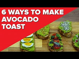 How to Make Avocado Toast | Recipes for Six Best Variations