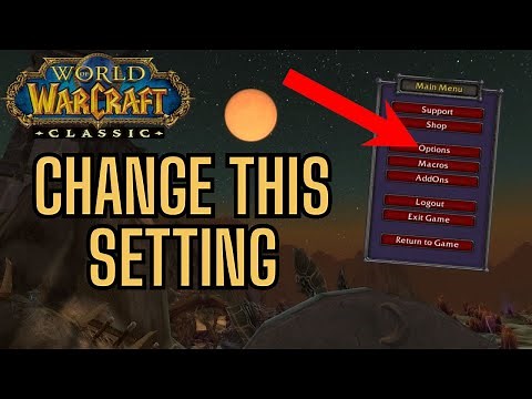 Settings Guide | WoW Classic