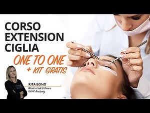 Corso Extension Ciglia Online: Tecnica One to One con KIT Prodotti Incluso