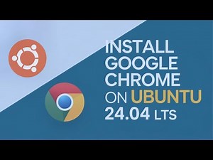 How to Install Google Chrome on Ubuntu 24.04 LTS