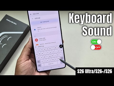 Samsung Galaxy S26 Ultra/S26+: Turn On/off sound for Samsung keyboard