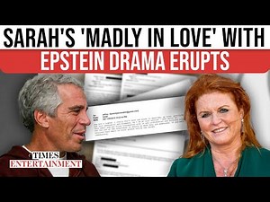 Epstein ‘LOVE Affair’ Bombshell As Author Claims Sarah Was Madly In Love | WATCH
