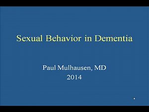 Sexual Behavior in Dementia