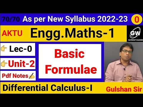 Lec-0 I Unit-2 I Differential Calculus-I Basic Formulae of Differentiation Engg. Maths -1Gulshan sir