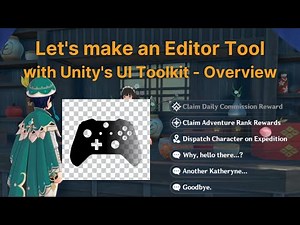 Let's make an Editor Tool with Unity's UI Toolkit - Overview