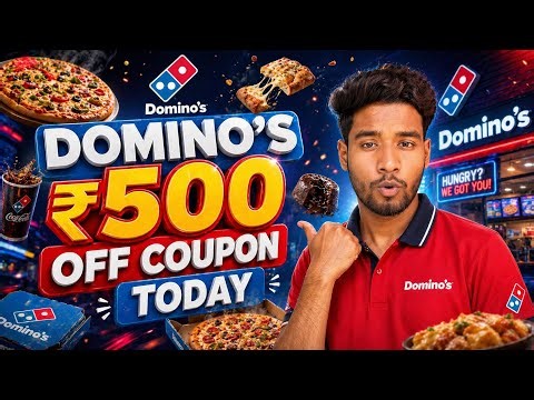 🍕 Domino’s Coupon Code Today 💰 Get ₹500 OFF Instantly | Latest Domino’s Offers & Deals 2026 🚀