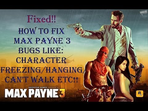 How To Fix All Bugs In Max Payne 3✔