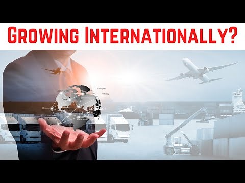 Expansion Modes for International Business: How Should Your Company Grow?