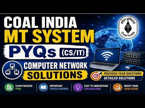 Coal India MT System (CS/IT) PYQs Solution | Computer Network | Concepts Explained