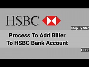 How To Add Biller To HSBC Bank Account | Pay Bills To Your Biller