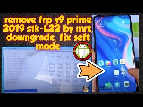 how to remove/unlock frp huawei y9 prime 2019 stk-l22 by mrt dongle flash downgrade/fix seft mode