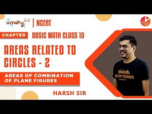 Area Related to Circles L2 | Areas of Combination of Plane Figures | CBSE Class 10 Maths Umang