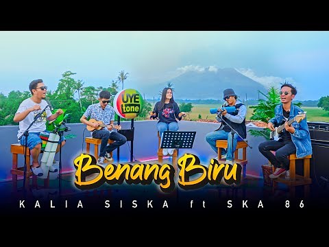 BENANG BIRU - KALIA SISKA feat SKA 86 | KENTRUNG (UYE tone Music Video)