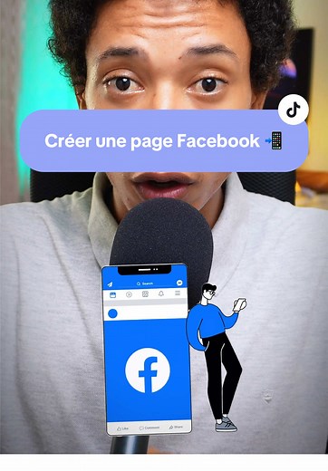 Créer une page Facebook facilement : Guide complet