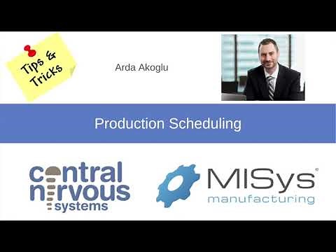 MISys Tips and Tricks - Production Scheduling