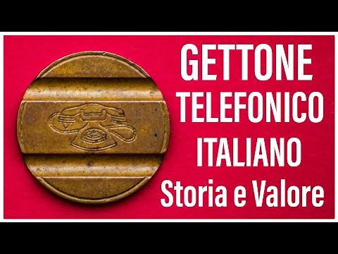 Quanto vale un Gettone Telefonico?