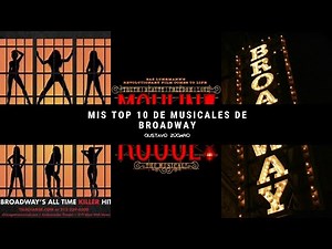 GZ - Top 10 de Musicales de Broadway - Top 10 Musicals of Broadway