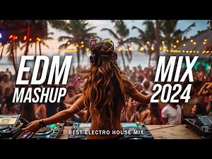 DJ REMIX 2024 🔥 Mashups & Remixes Of Popular Songs 🔥 DJ Remix Club Music Dance Mix 2024