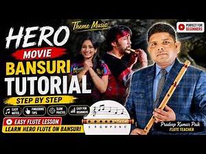 Hero Movie Bansuri Tutorial Step by Step | Easy Flute Lesson by Pradeep Kumar Paik .