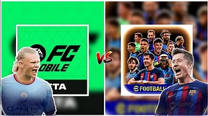 FC Mobile vs. eFootball 2024 Mobile: Which game should you play in 2023?