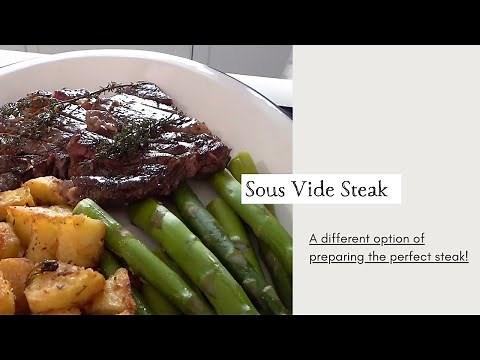 Sous Vide Steak - The perfect steak using a combo-steam oven!