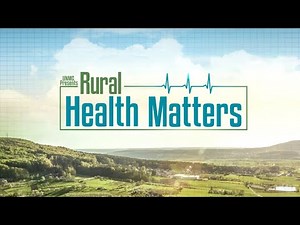 Rural Health Matters RFD broadcast on February 12, 2024