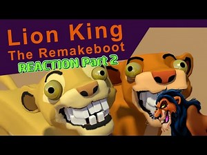 Lion King The Remakeboot [The Rise of Scar] (REACTION) Part 2