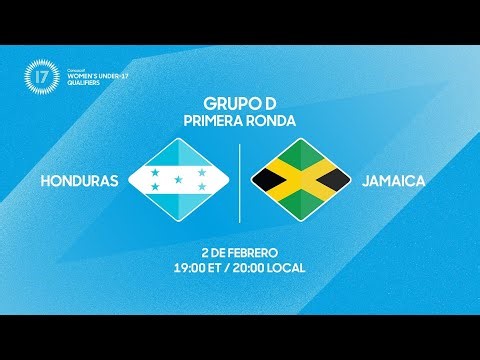 Honduras vs Jamaica | Clasificatorias Femeninas Sub-17 de Concacaf 2026