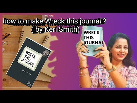 How to Make a Wreck This Journal?