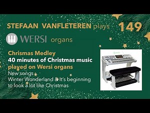 40 minutes of Christmas Music played on Wersi Organs by Stefaan Vanfleteren