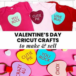 Valentine's Day Cricut Crafts to Make & Sell - Amy Romeu
