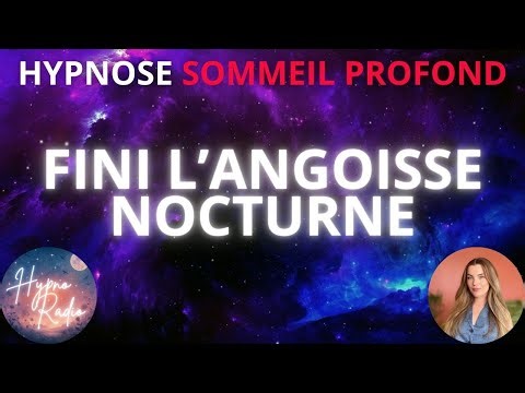 Hypnose pour Dormir Profondément 🌙 Contre l’Angoisse Nocturne, l’Anxiété et la Solitude