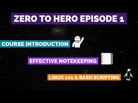 Zero to Hero Pentesting: Episode 1 - Course Introduction, Notekeeping, Introductory Linux, and AMA