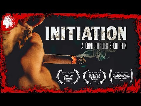 INITIATION | 2021 Award Winning Crime Thriller Short Film
