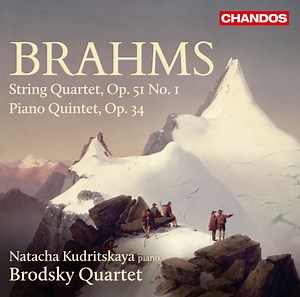 Brahms, Natacha Kudritskaya, Brodsky Quartet - String Quartet, Op. 51 No. 1 / Piano Quintet, Op. 34
