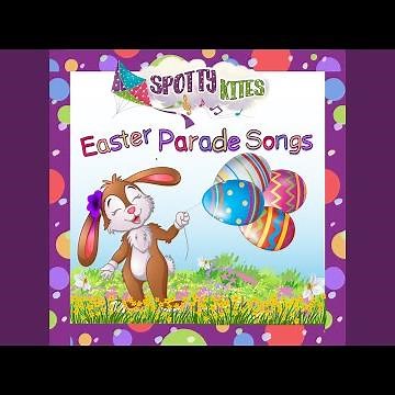 Easter Hat Parade Song