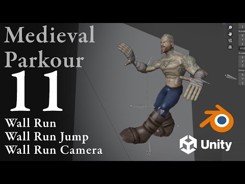 Medieval Parkour - Game Development - 11 - Unity - Wall Run - Jump - Camera