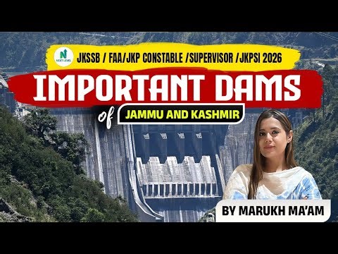 Important Dams of Jammu & Kashmir | JKSSB • JKP • JKPSI 2026