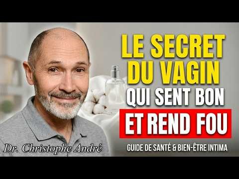 FAIS CECI avec ta ZONE INTIME et il va te supplier : TU SERAS LA SEULE | Christophe André