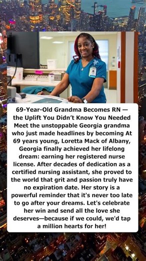 69-Year-Old Grandma Becomes RN — the Uplift You Didn’t Know You Needed