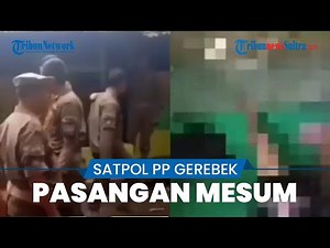Viral Video Satpol PP Gerebek 5 Pasangan Mesum di Warung Esek-esek, Kafe Hanya Berdinding Bambu