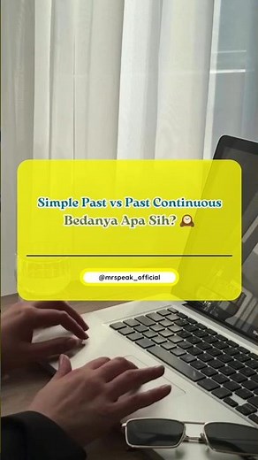 Simple Past vs Past Continuous: Bedanya Apa Sih? 🕰️