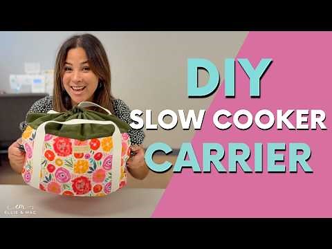 DIY Slow Cooker Carrier | Easy Gift Sewing Tutorial + Free Tips!