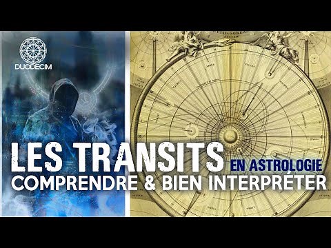 ASTROLOGIE - Comprendre & Utiliser Les Transits Planétaires ?